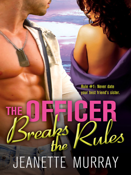 Title details for The Officer Breaks the Rules by Jeanette Murray - Available